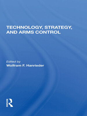 cover image of Technology, Strategy, and Arms Control